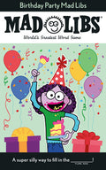 Birthday Party Mad Libs®