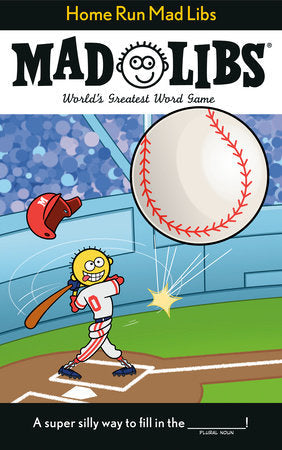 Home Run Mad Libs®